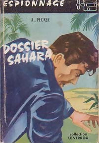 Livrenpoche : Dossier Sahara - Alexandra Percker - Livre