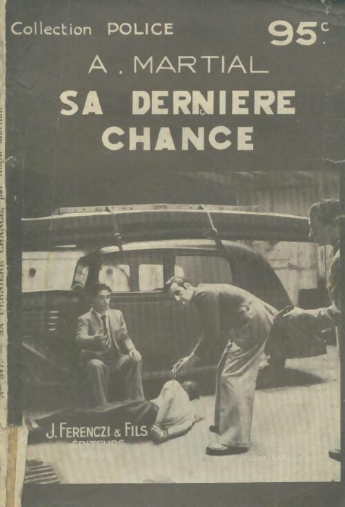 Livrenpoche : Sa dernière chance - A. Martial - Livre