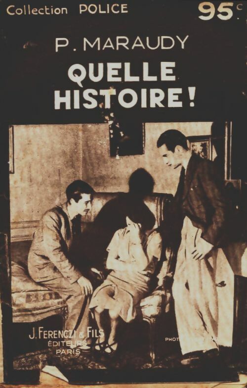 Livrenpoche : Quelle histoire ! - Paul Maraudy - Livre