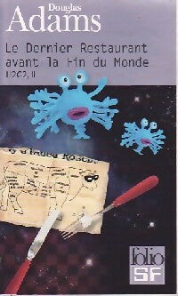 Livrenpoche : Le dernier restaurant avant la fin du monde - Douglas Adams - Livre