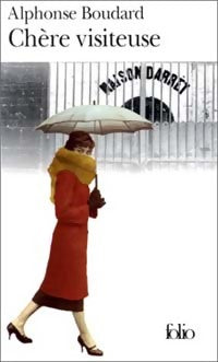 Livrenpoche : Chère visiteuse - Alphonse Boudard - Livre