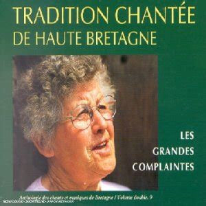 Grandes complaintes de Haute Bretagne - Collectif - CD