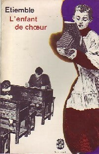 Livrenpoche : L'enfant de choeur - Etiemble - Livre