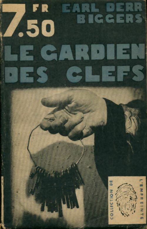 Livrenpoche : Le gardien des clefs - Earl Derr Biggers - Livre