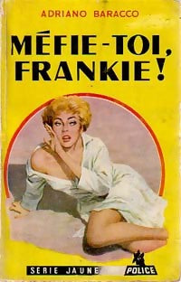 Livrenpoche : Méfie-toi, Frankie ! - Adriano Baracco - Livre