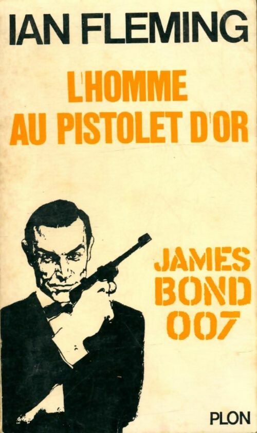 L'homme au pistolet d'or - Ian Fleming -  Espionnage Série James Bond - Livre