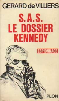 Dossier Kennedy - Gérard De Villiers - Livre