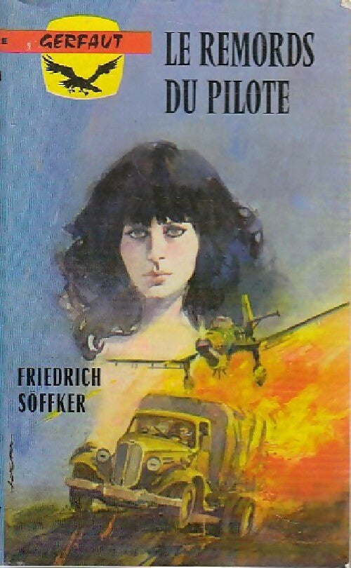 Le remords du pilote - Friedrich Soffker - Livre