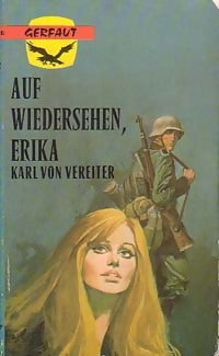Livrenpoche : Auf wiedersehen Erika - Karl Von Vereiter - Livre