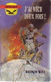 Livrenpoche : J'ai vécu deux fois - Baldwin Wolf - Livre
