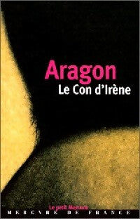 Livrenpoche : Le con d'Irène - Louis Aragon - Livre