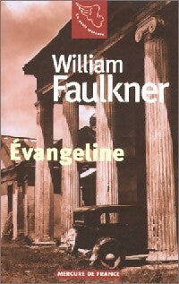 Livrenpoche : Evangéline - William Faulkner - Livre