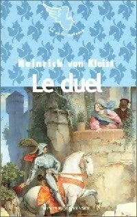 Le duel - Heinrich Von Kleist -  Le Petit Mercure - Livre