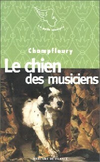 Livrenpoche : Le chien des musiciens - Jules Champfleury - Livre
