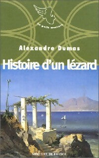 Livrenpoche : Histoire d'un lézard - Alexandre Dumas - Livre