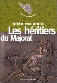 Livrenpoche : Les héritiers du majorat - Achim Von Arnim - Livre