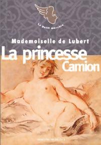La princesse camion - Mademoiselle De Lubert -  Le Petit Mercure - Livre