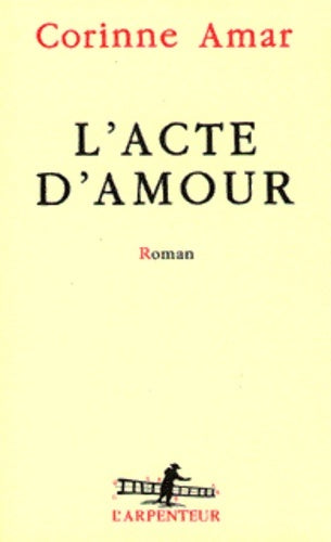 Livrenpoche : L'acte d'amour - Corinne Amar - Livre