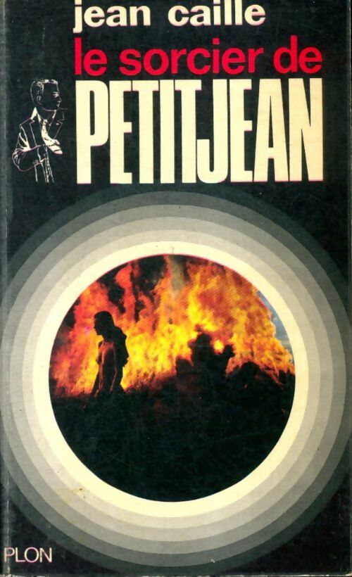 Livrenpoche : Le sorcier de Petitjean - Jean Caille - Livre