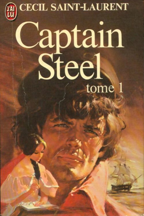 Livrenpoche : Captain Steel Tome I - Cécil Saint-Laurent - Livre