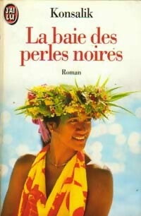 Livrenpoche : La baie des perles noires - Heinz G. Konsalik - Livre