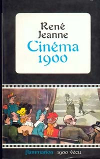 Livrenpoche : Cinéma 1900 - René Jeanne - Livre