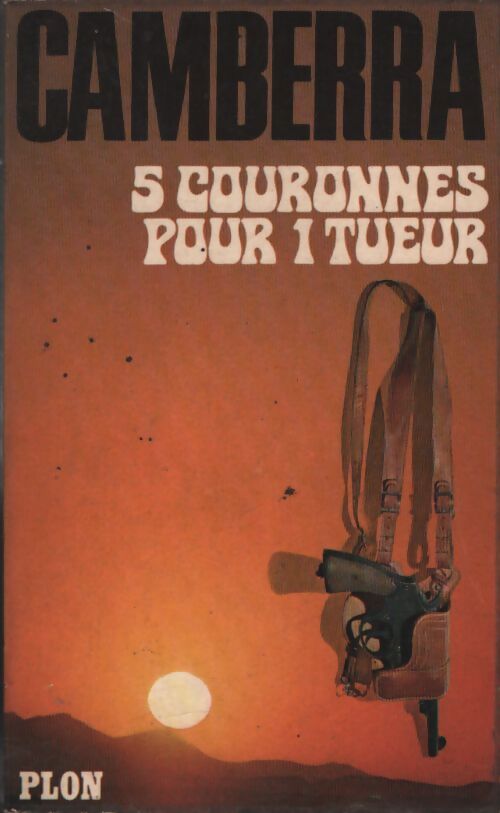 5 couronnes pour 1 tueur - Camberra - Livre