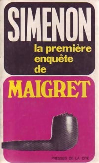 Livrenpoche : La première enquête de Maigret - Georges Simenon - Livre
