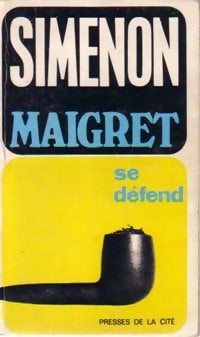Maigret se défend - Georges Simenon - Livre