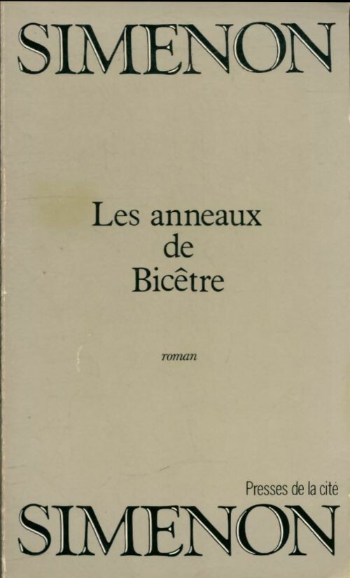 Les anneaux de Bicêtre - Georges Simenon -  Romans ;  Simenon - 2ème Série - Livre