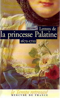 Livrenpoche : Lettres - Princesse Charlotte-Élisabeth De Bavière Palatine - Livre