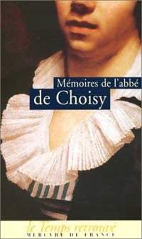 Mémoires pour servir à l'histoire de Louis XVI - Abbé De Choisy - Livre