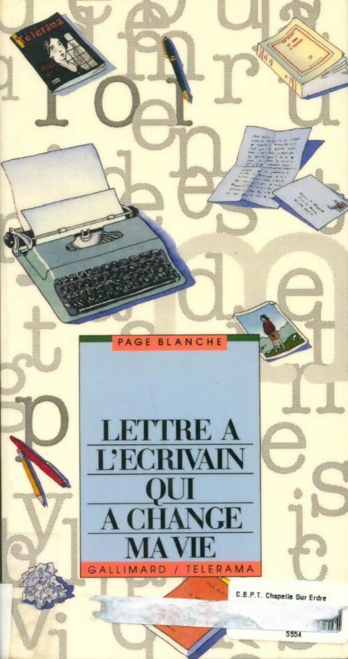 Livrenpoche : Lettre à l'écrivain qui a changé ma vie - Collectif - Livre