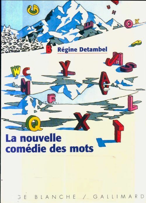 Livrenpoche : La nouvelle comédie des mots - Régine Detambel - Livre
