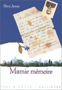 Mamie Mémoire - Hervé Jaouen -  Page Blanche - Livre