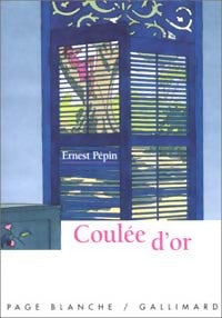 Livrenpoche : Coulée d'or - Ernest Pépin - Livre