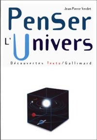 Livrenpoche : Penser l'univers - Jean-Pierre Verdet - Livre