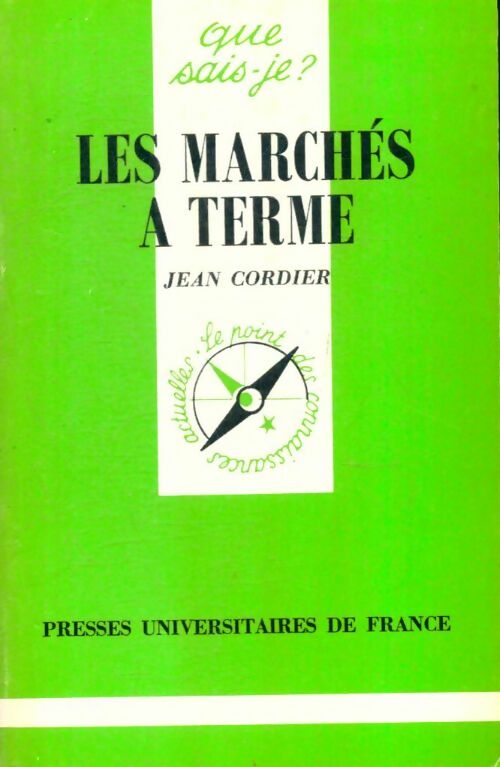 Livrenpoche : Les marchés à terme - J. Cordier - Livre