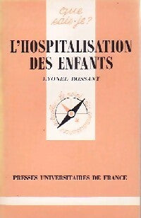 Livrenpoche : L'hospitalisation des enfants - Lyonel Rossant - Livre