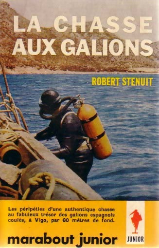 Livrenpoche : La chasse aux galions - Robert Stenuit - Livre