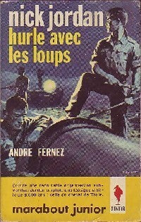 Nick Jordan hurle avec les loups - André Fernez - Livre