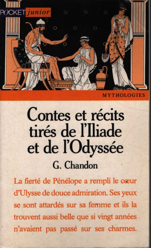 Contes et récits tirés de l'Iliade et de l'Odyssée - Georges Chandon - Livre