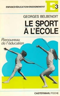Livrenpoche : Le sport à l'école - Georges Belbenoit - Livre