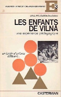 Livrenpoche : Les enfants de Vilna. Une expérience pédagogique - Léna Pougatch-Zalcman - Livre