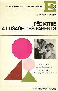 Livrenpoche : Pédiatrie à l'usage des parents - Gérard Mahec - Livre
