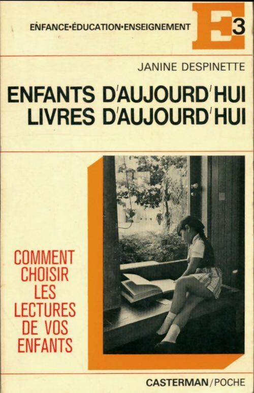 Livrenpoche : Enfants d'aujourd'hui, livres d'aujourd'hui - Janine Despinette - Livre
