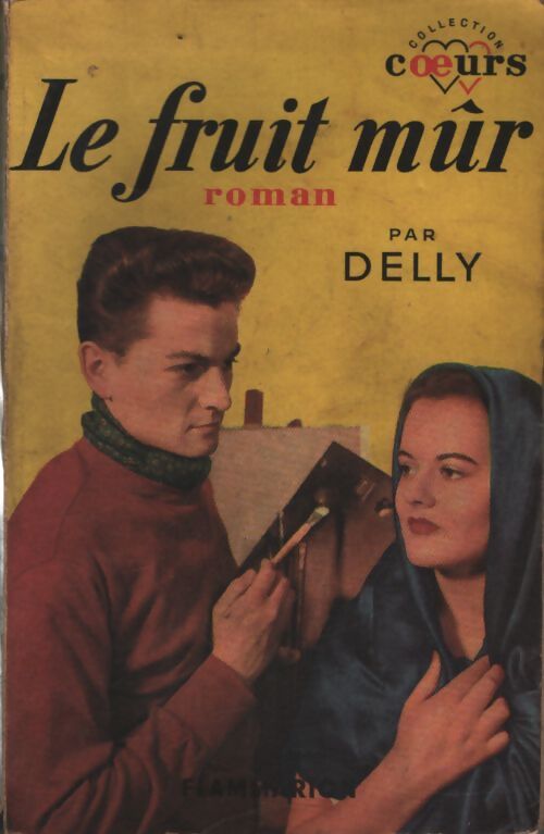 Le fruit mûr - Delly - Livre