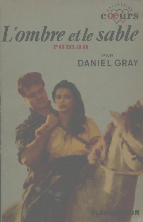 Livrenpoche : L'ombre et le sable - Daniel Gray - Livre
