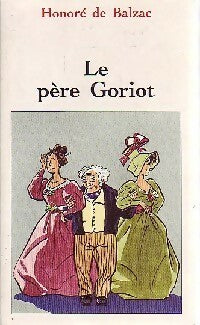 Livrenpoche : Le père Goriot - Honoré De Balzac - Livre