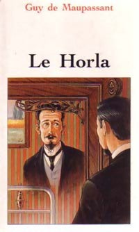 Livrenpoche : Le Horla suivi de L'héritage - Guy De Maupassant - Livre